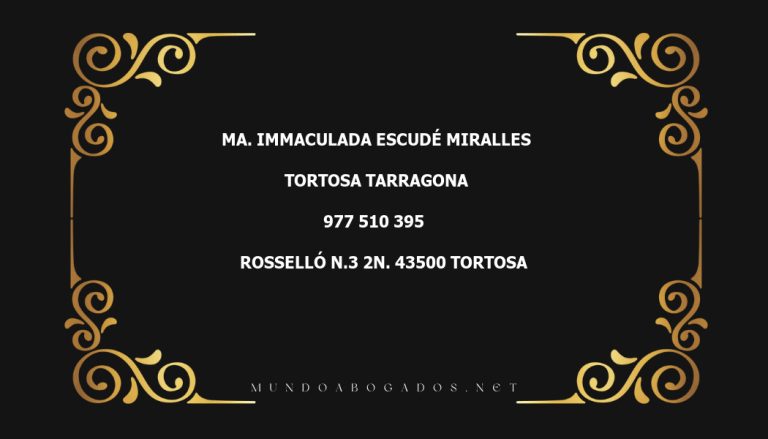 abogado Ma. Immaculada Escudé Miralles en la localidad de Tortosa