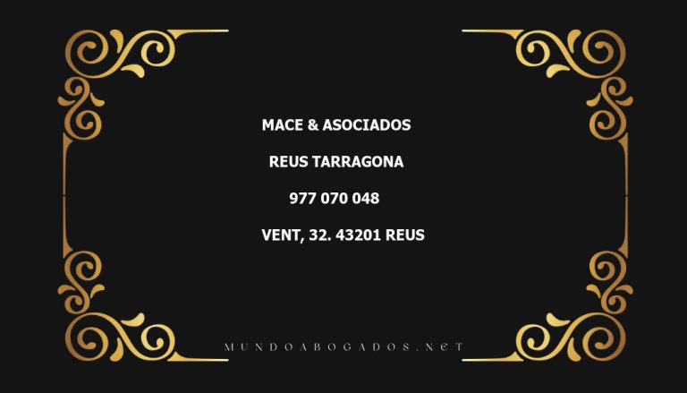 abogado Mace & Asociados en la localidad de Reus