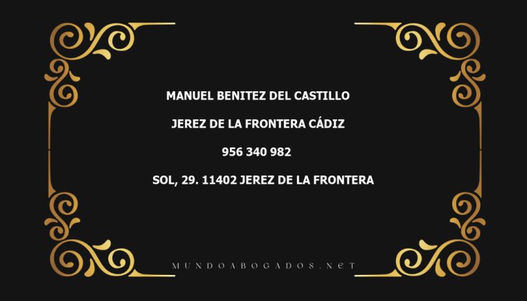 abogado Manuel Benitez Del Castillo en la localidad de Jerez de la Frontera