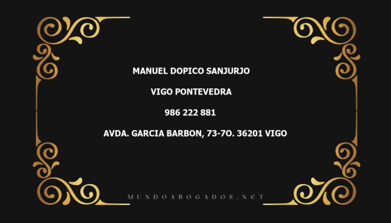 abogado Manuel Dopico Sanjurjo en la localidad de Vigo