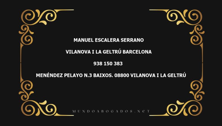 abogado Manuel Escalera Serrano en la localidad de Vilanova i la Geltrú