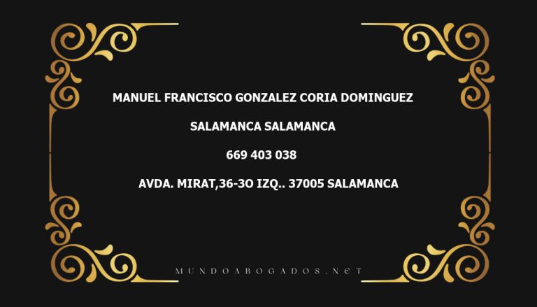 abogado Manuel Francisco Gonzalez Coria Dominguez en la localidad de Salamanca