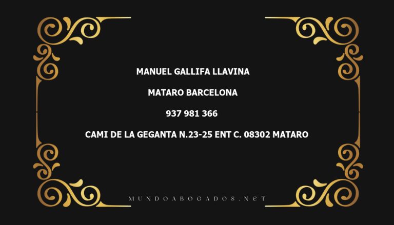 abogado Manuel Gallifa Llavina en la localidad de Mataro