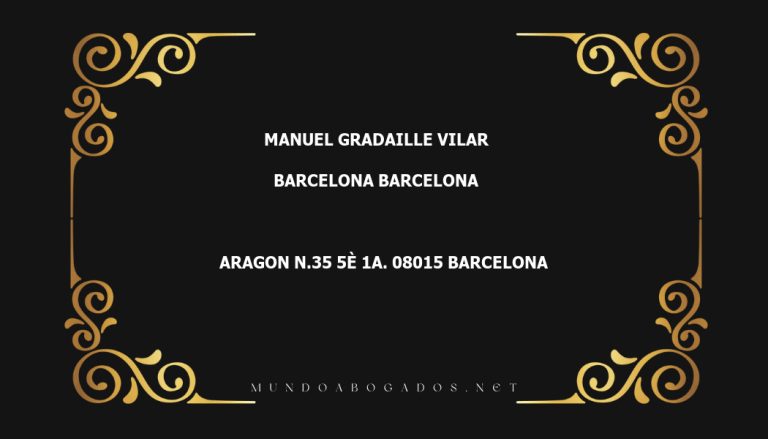 abogado Manuel Gradaille Vilar en la localidad de Barcelona