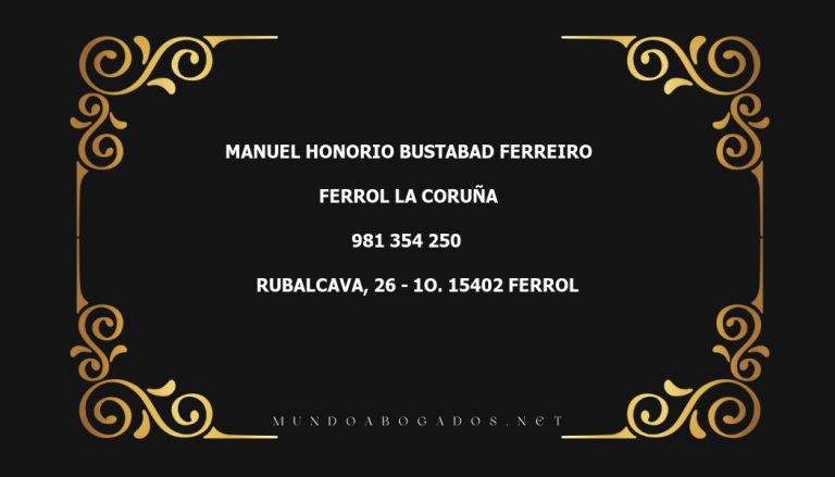 abogado Manuel Honorio Bustabad Ferreiro en la localidad de Ferrol