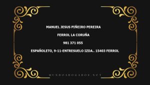 abogado Manuel Jesus Piñeiro Pereira en la localidad de Ferrol