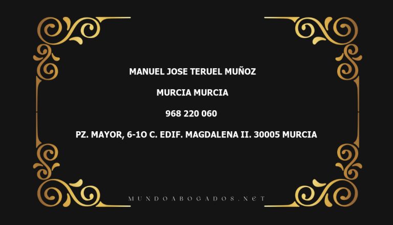 abogado Manuel Jose Teruel Muñoz en la localidad de Murcia