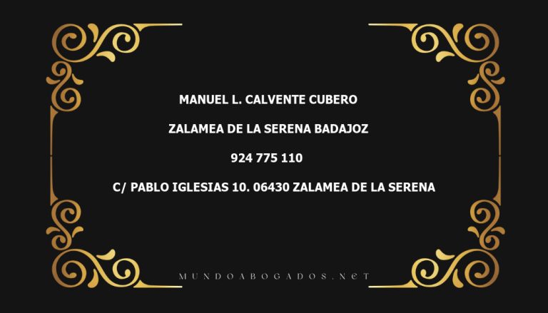 abogado Manuel L. Calvente Cubero en la localidad de Zalamea de la Serena