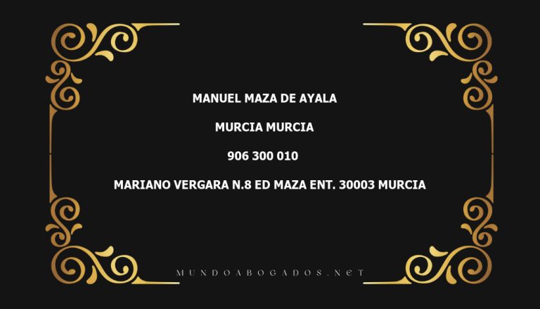 abogado Manuel Maza De Ayala en la localidad de Murcia