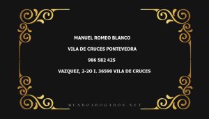 abogado Manuel Romeo Blanco en la localidad de Vila de Cruces