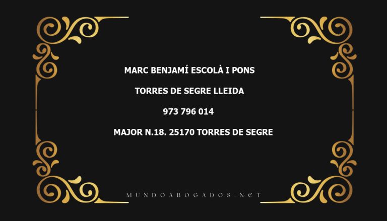 abogado Marc Benjamí Escolà I Pons en la localidad de Torres de Segre