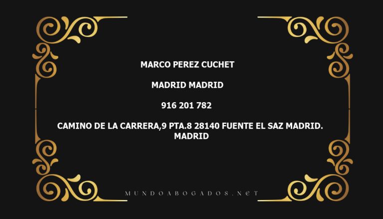 abogado Marco Perez Cuchet en la localidad de Madrid