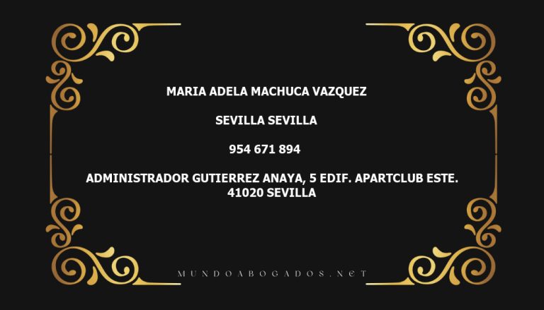 abogado Maria Adela Machuca Vazquez en la localidad de Sevilla