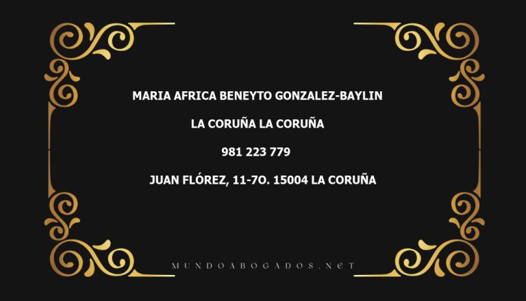 abogado Maria Africa Beneyto Gonzalez-Baylin en la localidad de La Coruña