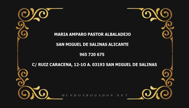 abogado Maria Amparo Pastor Albaladejo en la localidad de San Miguel de Salinas