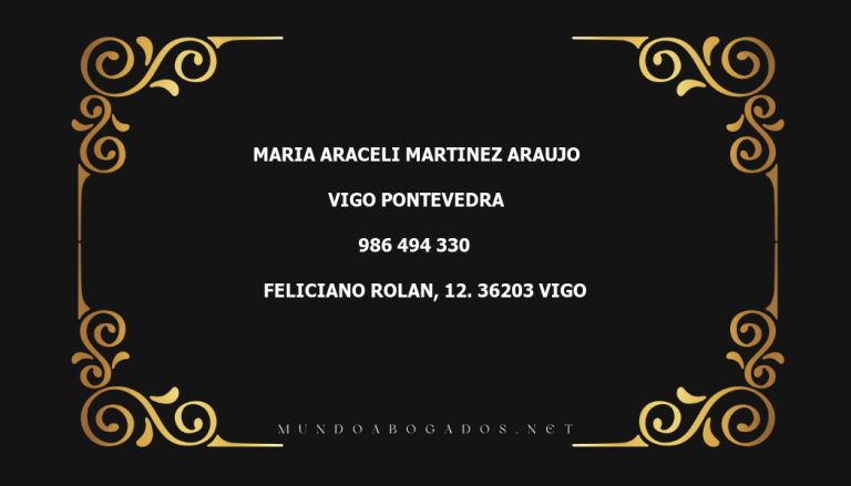 abogado Maria Araceli Martinez Araujo en la localidad de Vigo