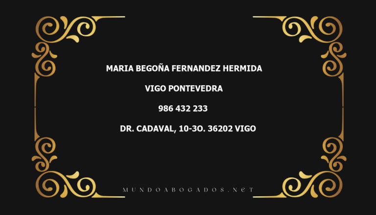 abogado Maria Begoña Fernandez Hermida en la localidad de Vigo