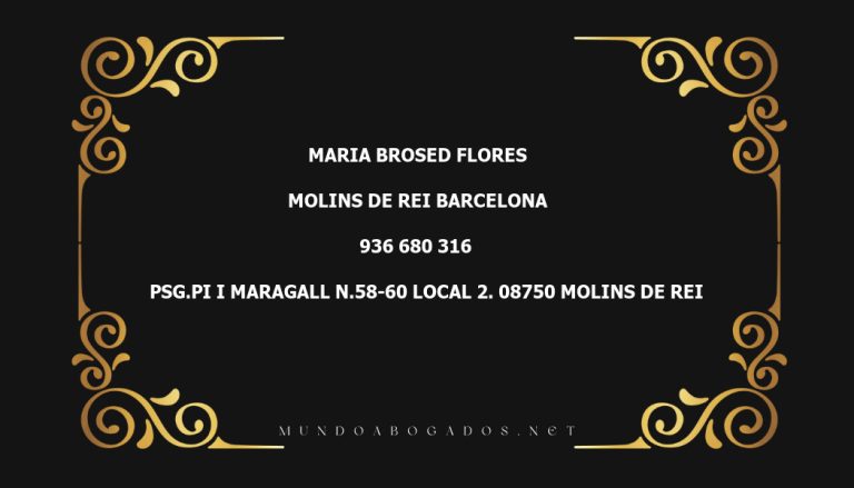 abogado Maria Brosed Flores en la localidad de Molins de Rei