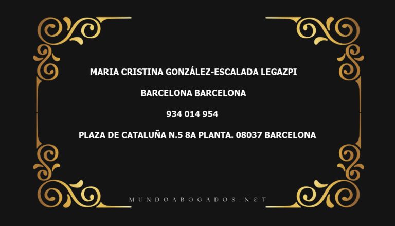 abogado Maria Cristina González-Escalada Legazpi en la localidad de Barcelona