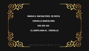 abogado Maria D. Macias Fdez. De Moya en la localidad de Cervello