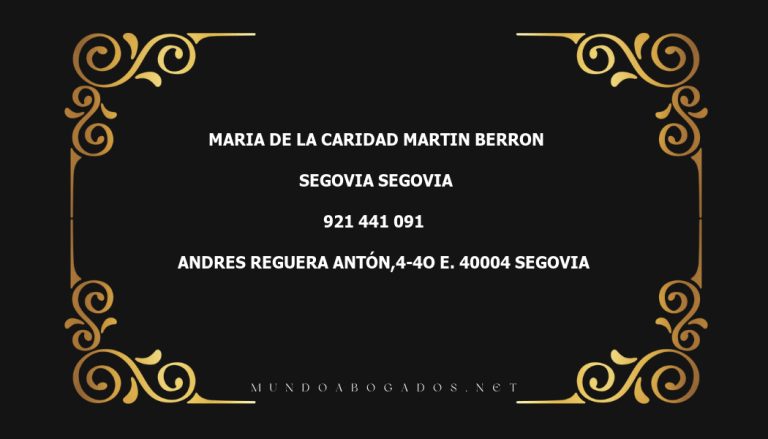 abogado Maria De La Caridad Martin Berron en la localidad de Segovia