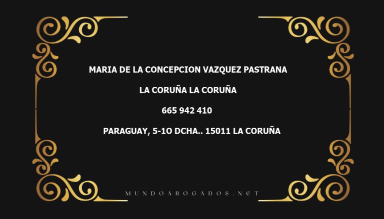 abogado Maria De La Concepcion Vazquez Pastrana en la localidad de La Coruña