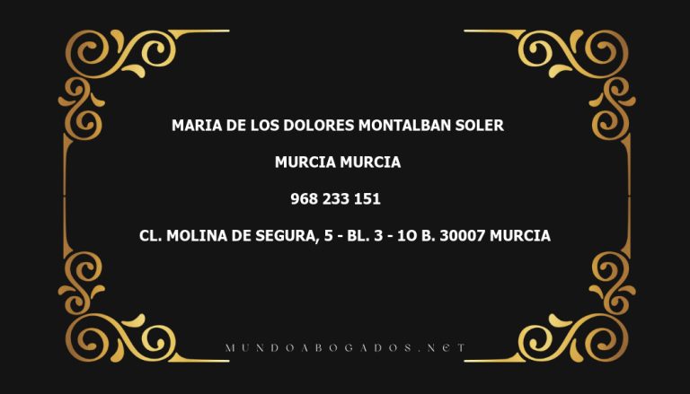 abogado Maria De Los Dolores Montalban Soler en la localidad de Murcia