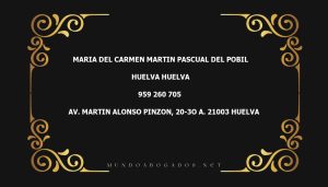 abogado Maria Del Carmen Martin Pascual Del Pobil en la localidad de Huelva