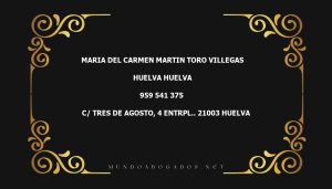 abogado Maria Del Carmen Martin Toro Villegas en la localidad de Huelva