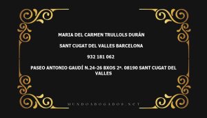 abogado Maria Del Carmen Trullols Durán en la localidad de Sant Cugat del Valles