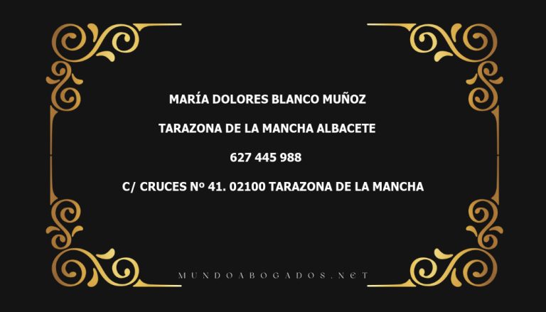 abogado María Dolores Blanco Muñoz en la localidad de Tarazona de la Mancha