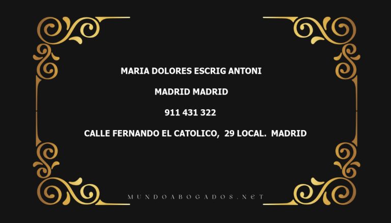 abogado Maria Dolores Escrig Antoni en la localidad de Madrid