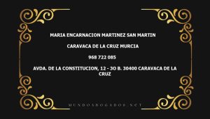 abogado Maria Encarnacion Martinez San Martin en la localidad de Caravaca de la Cruz