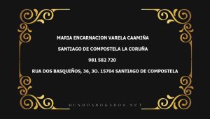 abogado Maria Encarnacion Varela Caamiña en la localidad de Santiago de Compostela