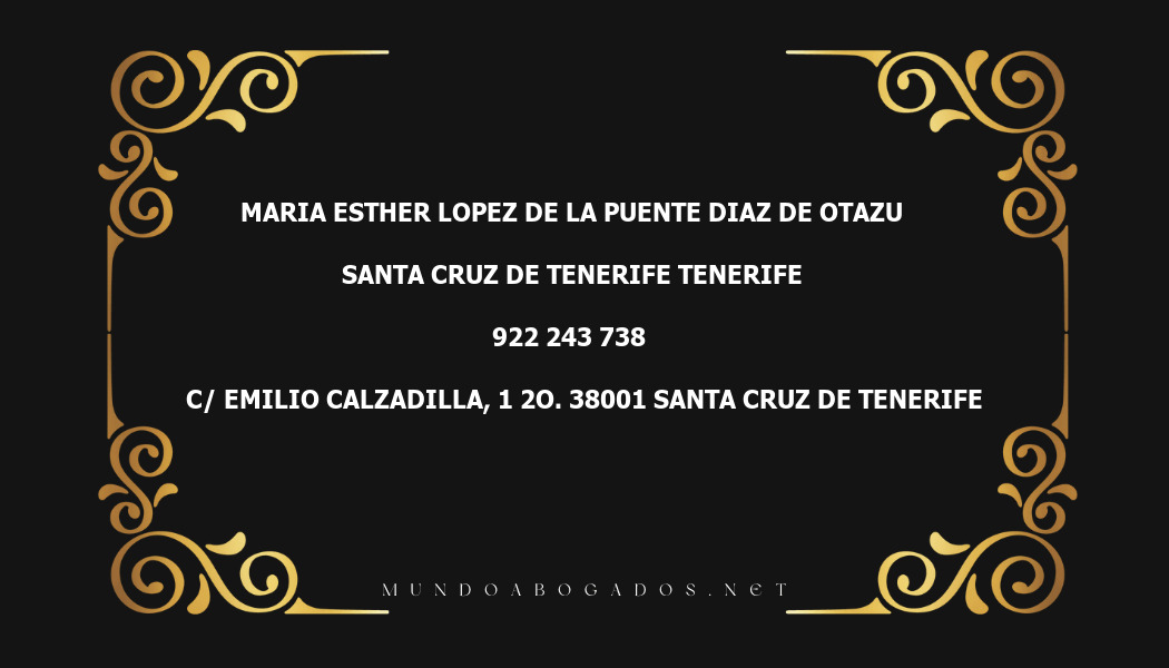 abogado Maria Esther Lopez De La Puente Diaz De Otazu en la localidad de Santa Cruz de Tenerife