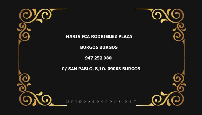 abogado Maria Fca Rodriguez Plaza en la localidad de Burgos