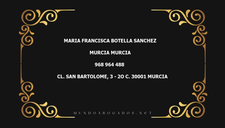 abogado Maria Francisca Botella Sanchez en la localidad de Murcia