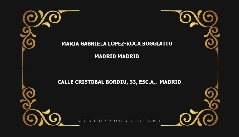 abogado Maria Gabriela Lopez-Roca Boggiatto en la localidad de Madrid