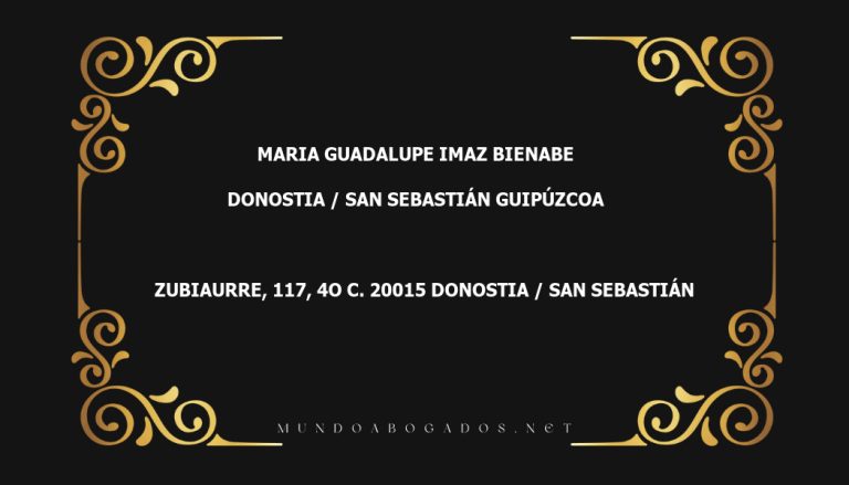 abogado Maria Guadalupe Imaz Bienabe en la localidad de Donostia / San Sebastián