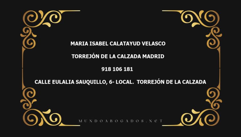 abogado Maria Isabel Calatayud Velasco en la localidad de Torrejón de la Calzada