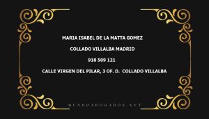 abogado Maria Isabel De La Matta Gomez en la localidad de Collado Villalba