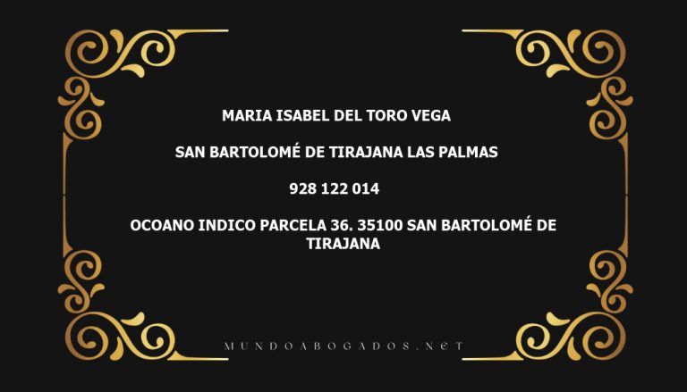 abogado Maria Isabel Del Toro Vega en la localidad de San Bartolomé de Tirajana