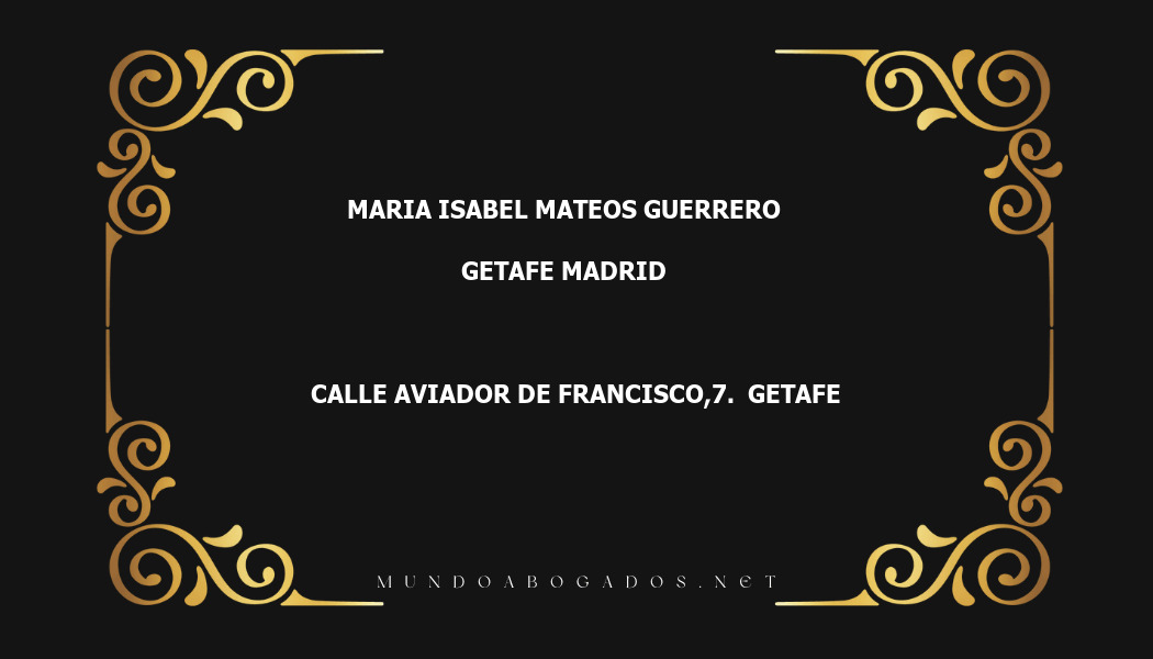 abogado Maria Isabel Mateos Guerrero en la localidad de Getafe