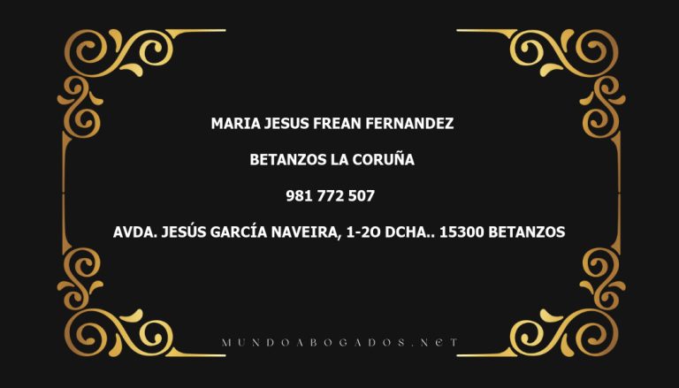 abogado Maria Jesus Frean Fernandez en la localidad de Betanzos