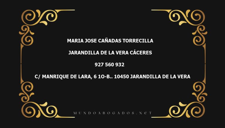 abogado Maria Jose Cañadas Torrecilla en la localidad de Jarandilla de la Vera