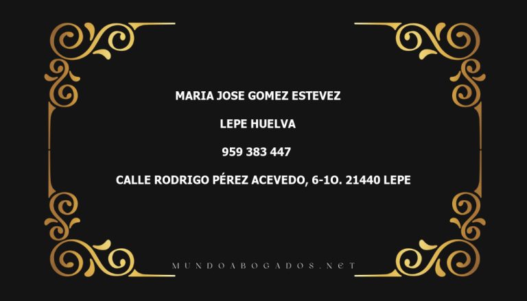 abogado Maria Jose Gomez Estevez en la localidad de Lepe