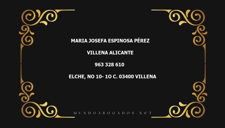 abogado Maria Josefa Espinosa Pérez en la localidad de Villena