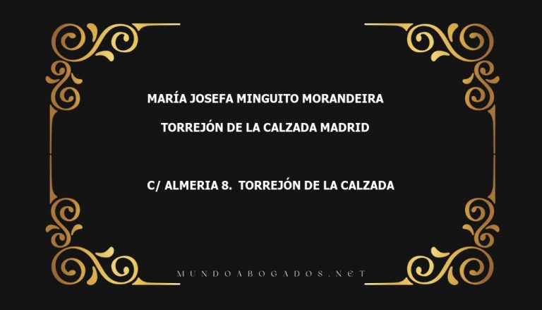 abogado María Josefa Minguito Morandeira en la localidad de Torrejón de la Calzada