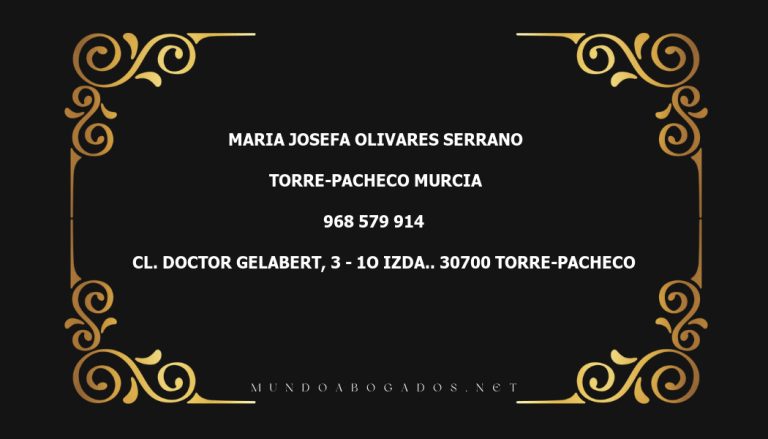 abogado Maria Josefa Olivares Serrano en la localidad de Torre-Pacheco