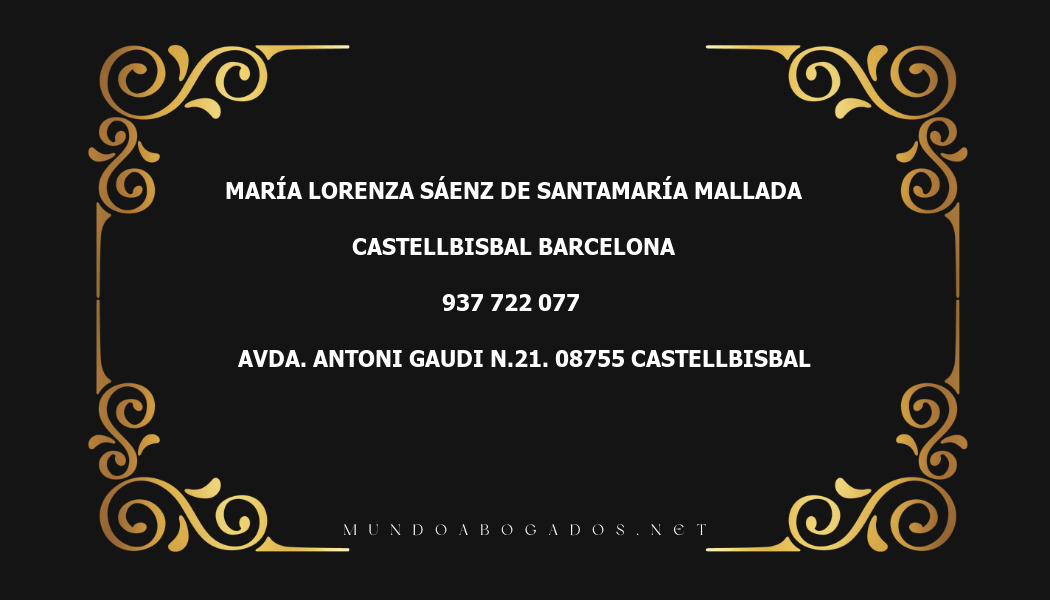 abogado María Lorenza Sáenz De Santamaría Mallada en la localidad de Castellbisbal